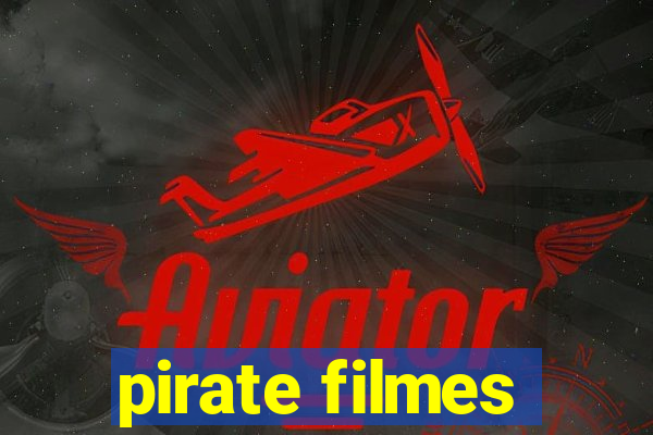 pirate filmes